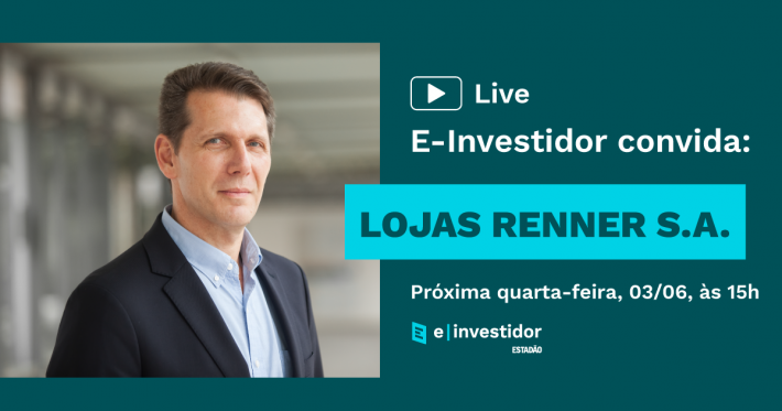 CEO da Renner participa da live desta quarta do E-Investidor