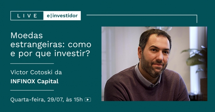 Live E-Investidor sobre moedas estrangeiras recebe Victor Cotoski. Participe!