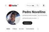 Imagem mostra capa do perfil de Pedro Novellino no YouTube.