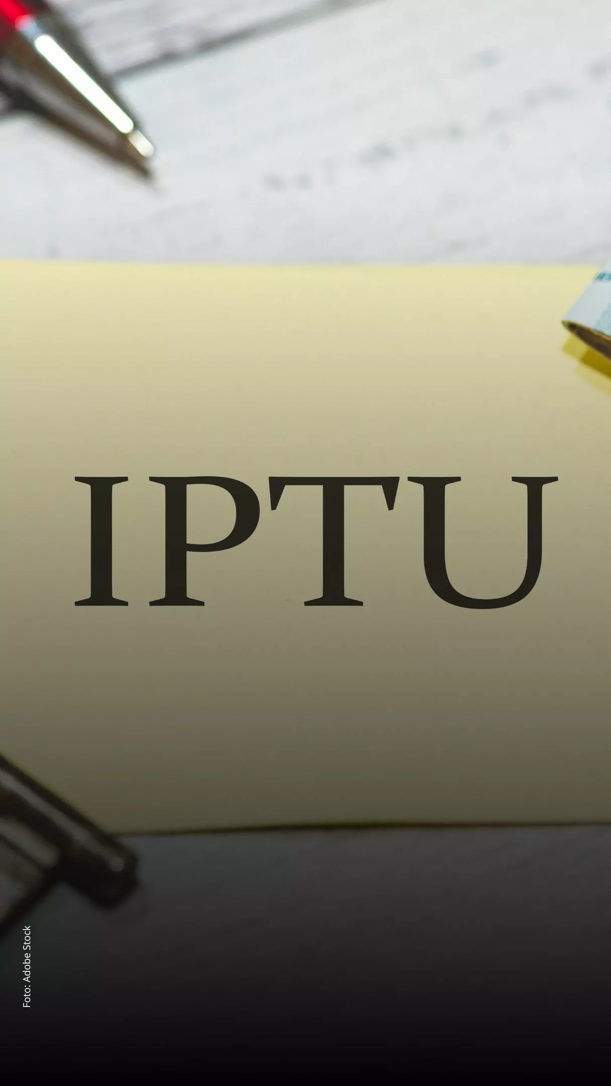 Imagem principal sobre o IPTU pode ser deduzido do Imposto de Renda? Veja como