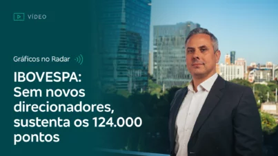 Gráficos no Radar: Sem novos direcionadores, Ibovespa sustenta os 124 mil pontos