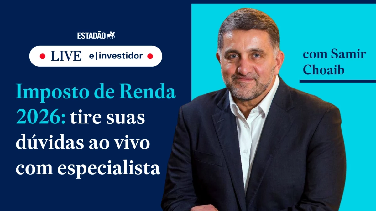 Imposto de Renda 2026: live do E-Investidor esclarece dúvidas sobre declaração, malha fina, dividendos e bets